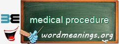 WordMeaning blackboard for medical procedure